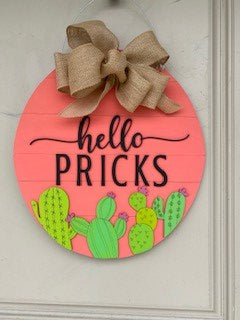 Hello Pricks Door Hanger