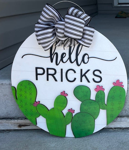 Hello Pricks Door Hanger