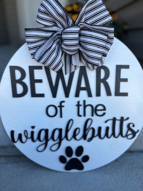 Beware of the Wigglebutts Door Hanger